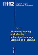 Download this eBook Autonomy, Agency and Identity in Foreign Language Learning and Teaching