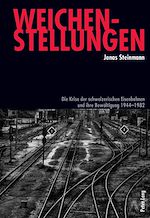 Télécharger le livre :  Weichenstellungen