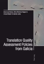 Download this eBook Translation Quality Assessment Policies from Galicia- Traducción, calidad y políticas desde Galicia