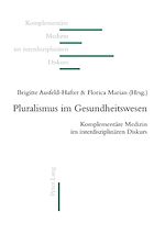 Télécharger le livre :  Pluralismus im Gesundheitswesen