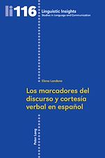 Télécharger le livre :  Los marcadores del discurso y cortesía verbal en español