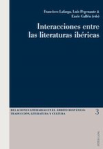 Télécharger le livre :  Interacciones entre las literaturas ibéricas