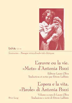 Télécharger le livre :  L'œuvre ou la vie. « Mots » d'Antonia Pozzi- L'opera e la vita. «Parole» di Antonia Pozzi
