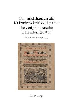 Télécharger le livre :  Grimmelshausen als Kalenderschriftsteller und die zeitgenoessische Kalenderliteratur