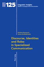 Télécharger le livre :  Discourse, Identities and Roles in Specialized Communication