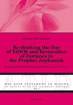 Download this eBook Re-thinking the Day of YHWH and Restoration of Fortunes in the Prophet Zephaniah