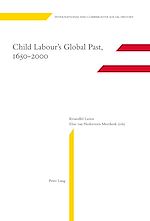Download this eBook Child Labour’s Global Past, 1650-2000
