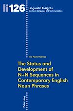 Download this eBook The Status and Development of N+N Sequences in Contemporary English Noun Phrases