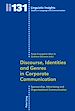 Télécharger le livre :  Discourse, Identities and Genres in Corporate Communication