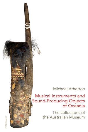 Téléchargez le livre :  Musical Instruments and Sound-Producing Objects of Oceania