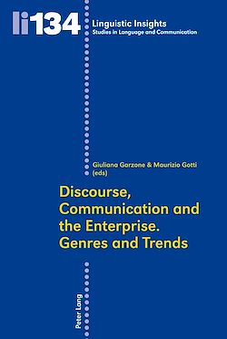 Télécharger le livre :  Discourse, Communication and the Enterprise.- Genres and Trends