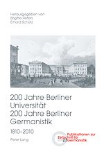 Télécharger le livre :  200 Jahre Berliner Universitaet- 200 Jahre Berliner Germanistik- 1810-2010