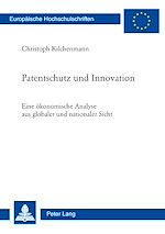 Télécharger le livre :  Patentschutz und Innovation