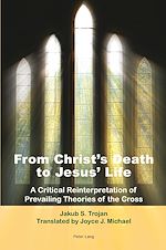 Download this eBook From Christ’s Death to Jesus’ Life