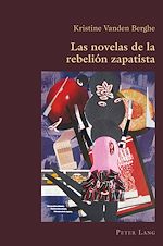 Télécharger le livre :  Las novelas de la rebelión zapatista