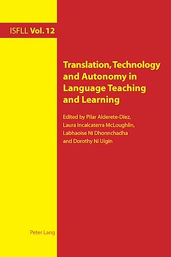 Télécharger le livre :  Translation, Technology and Autonomy in Language Teaching and Learning
