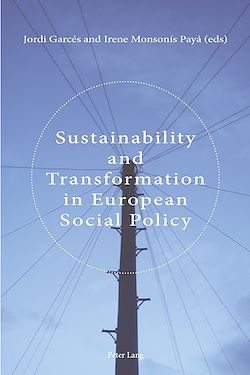 Télécharger le livre :  Sustainability and Transformation in European Social Policy