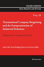 Download this eBook Transnational Company Bargaining and the Europeanization of Industrial Relations