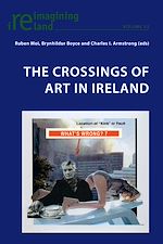 Download this eBook The Crossings of Art in Ireland
