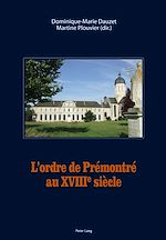 Download this eBook L’ordre de Prémontré au XVIII e  siècle