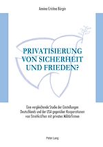 Télécharger le livre :  Privatisierung von Sicherheit und Frieden?