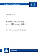 Download this eBook Calvin’s «Theodicy»and the Hiddenness of God