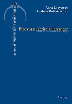 Télécharger le livre :  Etre russe, écrire à l'étranger