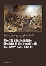 Download this eBook Guerres dans le monde ibérique et ibéro-américain
