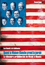 Download this eBook Quand la Maison-Blanche prend la parole