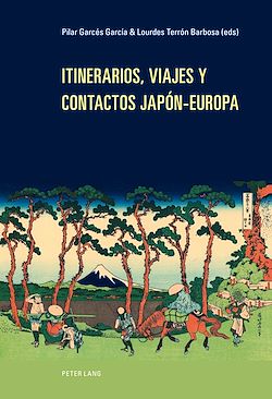 Télécharger le livre :  Itinerarios, viajes y contactos Japón-Europa