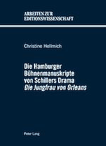 Télécharger le livre :  Die Hamburger Buehnenmanuskripte von Schillers Drama «Die Jungfrau von Orleans»