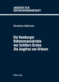 Télécharger le livre :  Die Hamburger Buehnenmanuskripte von Schillers Drama «Die Jungfrau von Orleans»