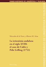 Télécharger le livre :  La ictionimia andaluza en el siglo XVIII: el caso de Cádiz y Pehr Loefling (1753)