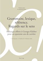 Download this eBook Grammaire, lexique, référence. Regards sur le sens