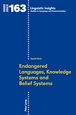 Download this eBook Endangered Languages, Knowledge Systems and Belief Systems