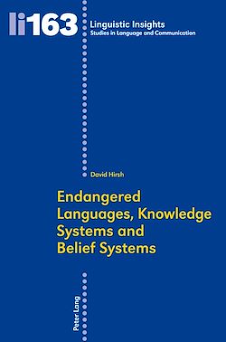 Télécharger le livre :  Endangered Languages, Knowledge Systems and Belief Systems