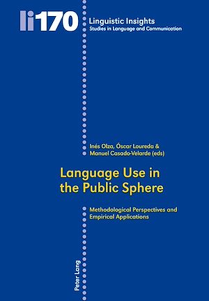 Téléchargez le livre :  Language Use in the Public Sphere