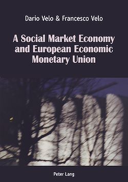 Télécharger le livre :  A Social Market Economy and European Economic Monetary Union