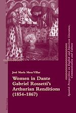 Download this eBook Women in Dante Gabriel Rossetti’s Arthurian Renditions (1854–1867)