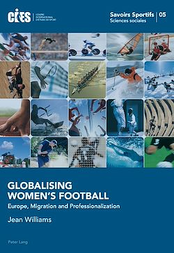 Télécharger le livre :  Globalising Women’s Football