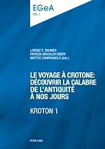 Télécharger le livre :  Le voyage à Crotone : découvrir la Calabre de l’Antiquité à nos jours- KROTON 1