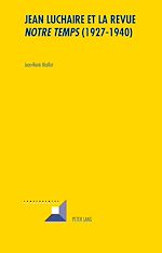 Download this eBook Jean Luchaire et la revue «Notre Temps» (1927-1940)