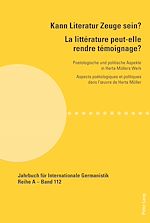 Télécharger le livre :  Kann Literatur Zeuge sein?- La littérature peut-elle rendre témoignage ?