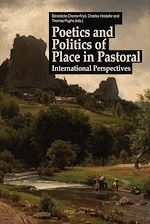 Download this eBook Poetics and Politics of Place in Pastoral