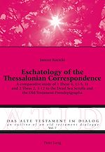 Download this eBook Eschatology of the Thessalonian Correspondence