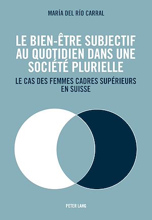 Téléchargez le livre :  Le bien-être subjectif au quotidien dans une société plurielle