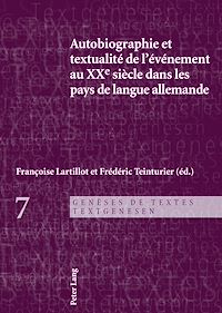 Télécharger le livre :  Autobiographie et textualité de l’événement au XXe siècle dans les pays de langue allemande