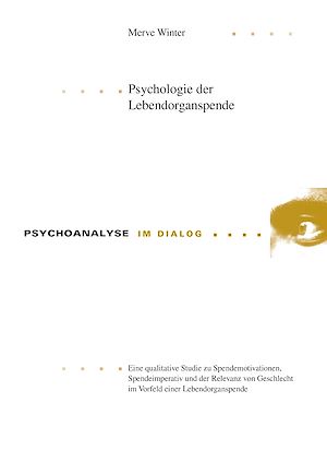 Téléchargez le livre :  Psychologie der Lebendorganspende