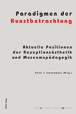 Télécharger le livre :  Paradigmen der Kunstbetrachtung