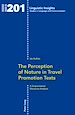 Télécharger le livre :  The Perception of Nature in Travel Promotion Texts